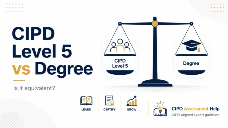 Is CIPD Level 5 Equivalent to a Degree? (2026 Guide for UK + Middle East HR)